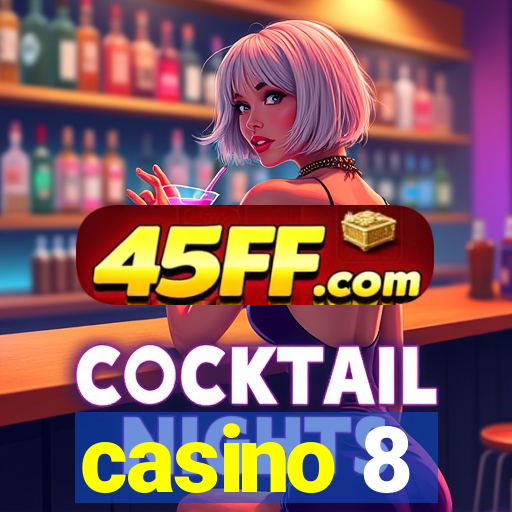 casino 8